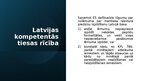 Презентация 'ES dalībvalstī piespriestas mantiska rakstura piedziņas izpilde Latvijā', 6.