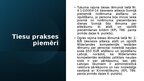 Презентация 'ES dalībvalstī piespriestas mantiska rakstura piedziņas izpilde Latvijā', 8.