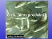 Презентация 'Zivis, jūras produkti', 1.