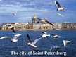 Презентация 'The City of Saint Petersburg', 1.