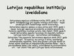 Презентация 'Latvijas ceļš uz nacionālo patstāvību', 6.