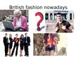 Презентация 'British Fashion Through the Ages', 14.