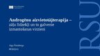 Презентация 'Androgēnu aizvietotājterapija – zāļu līdzekļi un to galvenie izmantošanas virzie', 1.