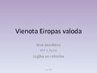 Презентация 'Vienota Eiropas valoda - par un pret', 1.