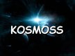 Презентация 'Kosmoss', 1.