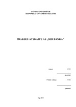 Отчёт по практике 'Prakses atskaite a/s "SEB Banka"', 1.