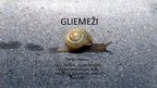 Презентация 'Gliemeži', 1.