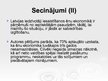 Презентация 'Ēnu ekonomikas attīstības prognozes Latvijā', 16.