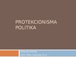 Презентация 'Protekcionisma politika', 1.