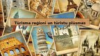 Презентация 'Tūrisma reģioni un tūristu plūsmas', 1.