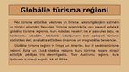 Презентация 'Tūrisma reģioni un tūristu plūsmas', 2.