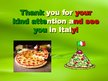 Презентация 'What Duch Company Must Know about Pizza Business in Italy?', 11.
