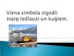 Презентация 'Starptautiskā signālu koda (ICS) signāli starp ledlauzi un kuģiem', 1.
