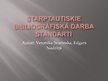 Презентация 'Starptautiskie bibliogrāfiskā darba standarti', 1.