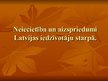 Презентация 'Neiecietība un aizspriedumi Latvijas iedzīvotāju starpā', 1.
