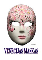 Конспект 'Venēcijas maskas', 1.