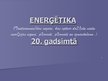 Презентация 'Enerģētika 20.gadsimtā', 1.