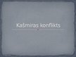 Презентация 'Kašmiras konflikts', 1.