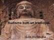Презентация 'Budisma kulti un tradīcijas', 1.