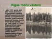 Презентация 'Rīgas mežu vēsture', 9.