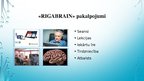 Презентация 'Veiksmes stāsts par uzņēmumu Riga Brain', 5.