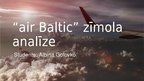 Презентация '"Air Baltic" zīmola analīze', 1.
