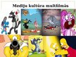 Презентация 'Mediju kultūra', 11.