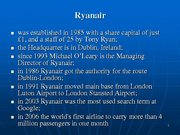 Презентация 'Ryanair Cost Leadership Position and Bussiness Strategy', 2.