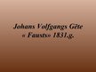 Презентация 'Johans Volfgangs Gēte "Fausts"', 1.