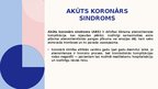 Презентация 'Sāpes krūtīs (akūts koronārs sindroms, SVD un citi) diagnostikas un neatliekami ', 6.