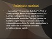 Презентация 'Politiskā partija "Tēvzemei un Brīvībai"', 4.