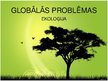 Презентация 'Globālās problēmas', 1.