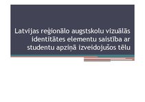 Реферат 'Latvijas reģionālo augstskolu vizuālās identitātes elementu saistība ar studentu', 61.