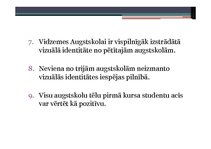 Реферат 'Latvijas reģionālo augstskolu vizuālās identitātes elementu saistība ar studentu', 69.