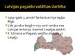 Презентация '1918.gada Latvijas Pagaidu valdības darbības raksturojums', 6.
