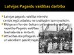 Презентация '1918.gada Latvijas Pagaidu valdības darbības raksturojums', 7.