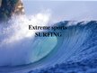 Презентация 'Extreme Sport - Surfing', 1.