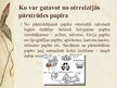 Презентация 'Papīrs, kartons un makulatūra', 6.
