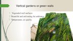 Презентация 'Vertical Gardens', 2.