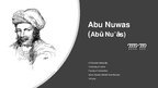 Презентация 'Abu Nuwsas', 1.