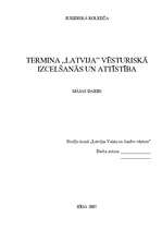 Конспект 'Termina „Latvija” vēsturiskā izcelšanās un attīstība', 1.