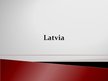 Презентация 'Latvia', 1.