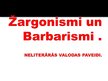 Реферат 'Neliterāra leksika. Žargonismi un barbarismi', 1.