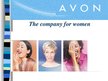 Презентация 'AVON - The Company for Women', 1.