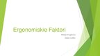 Презентация 'Ergonomiskie faktori', 1.