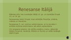 Презентация 'Renesanses māksla un arhitektūra Itālijā', 2.