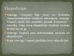 Презентация 'Amerigo Vespuči', 4.