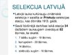 Презентация 'Selekcionāri un selekcija Latvijā', 5.