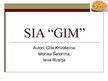 Презентация 'SIA "GIM"', 1.