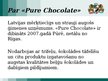 Презентация 'Inovācijas uzņēmumā "Pure Chocolate"', 2.